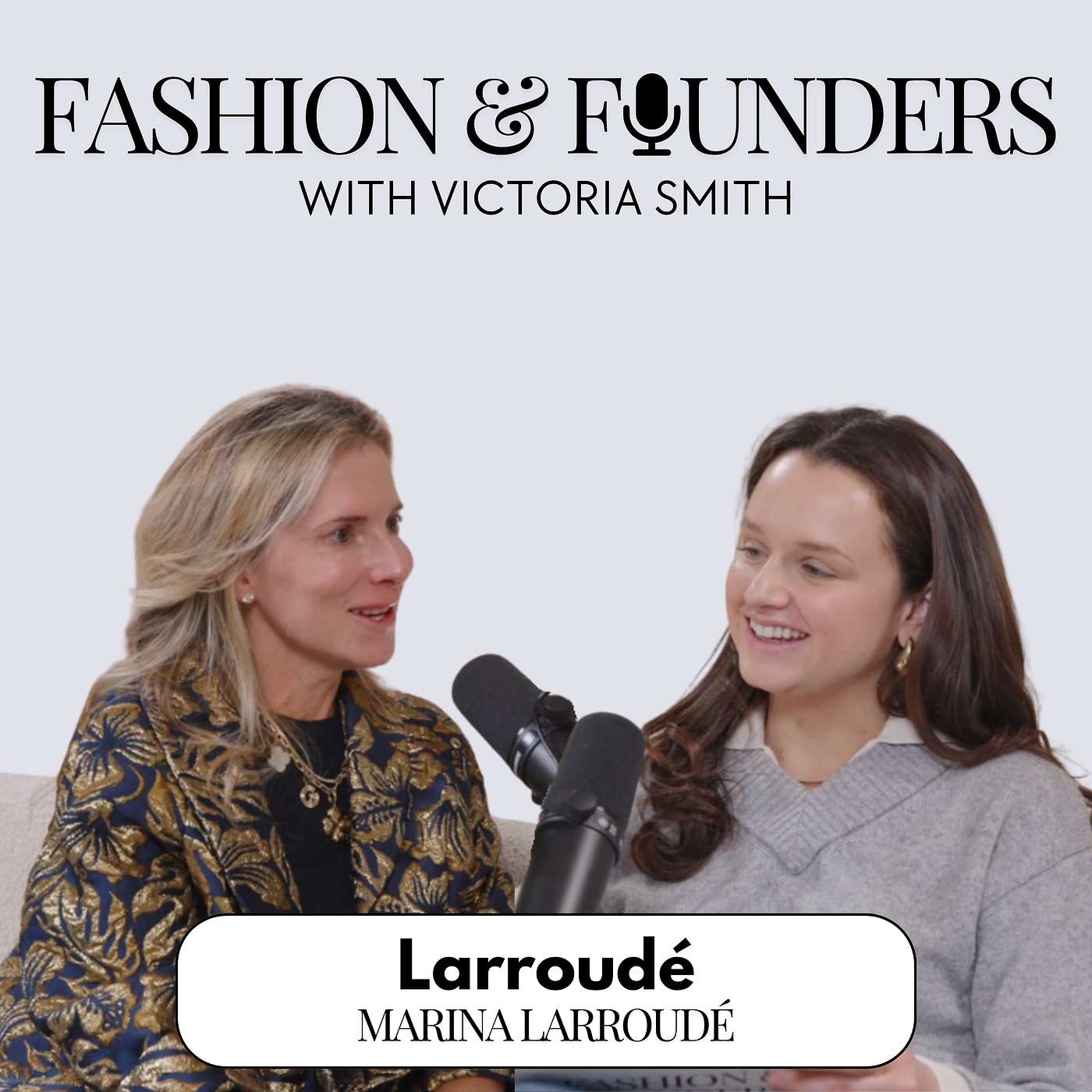 Fashion & Founders The Podcast