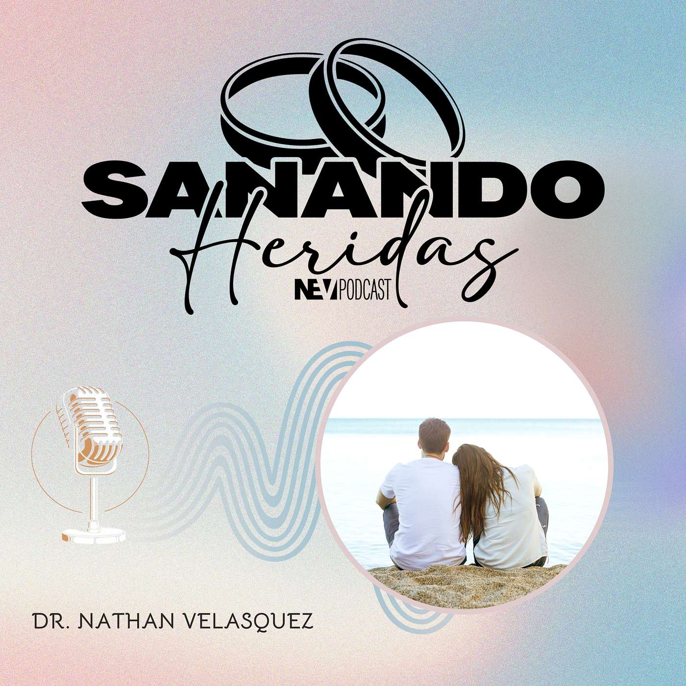 Sanando Heridas en el Matrimonio