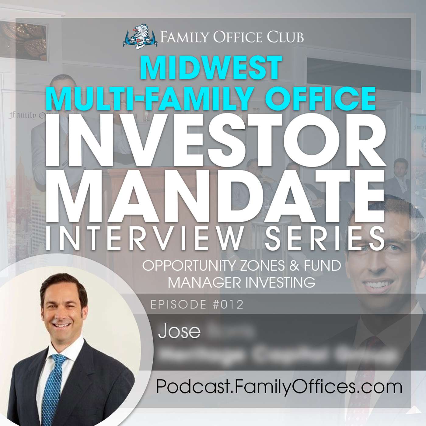 Midwest Multi-Family Office Investor Mandate Interview on Opportunity Zones & Fund Manager Investing