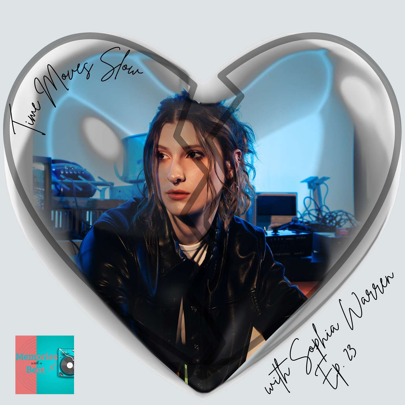 23 - Time Moves Slow with Sophia Warren 23 - Time Moves Slow with Sophia Warren