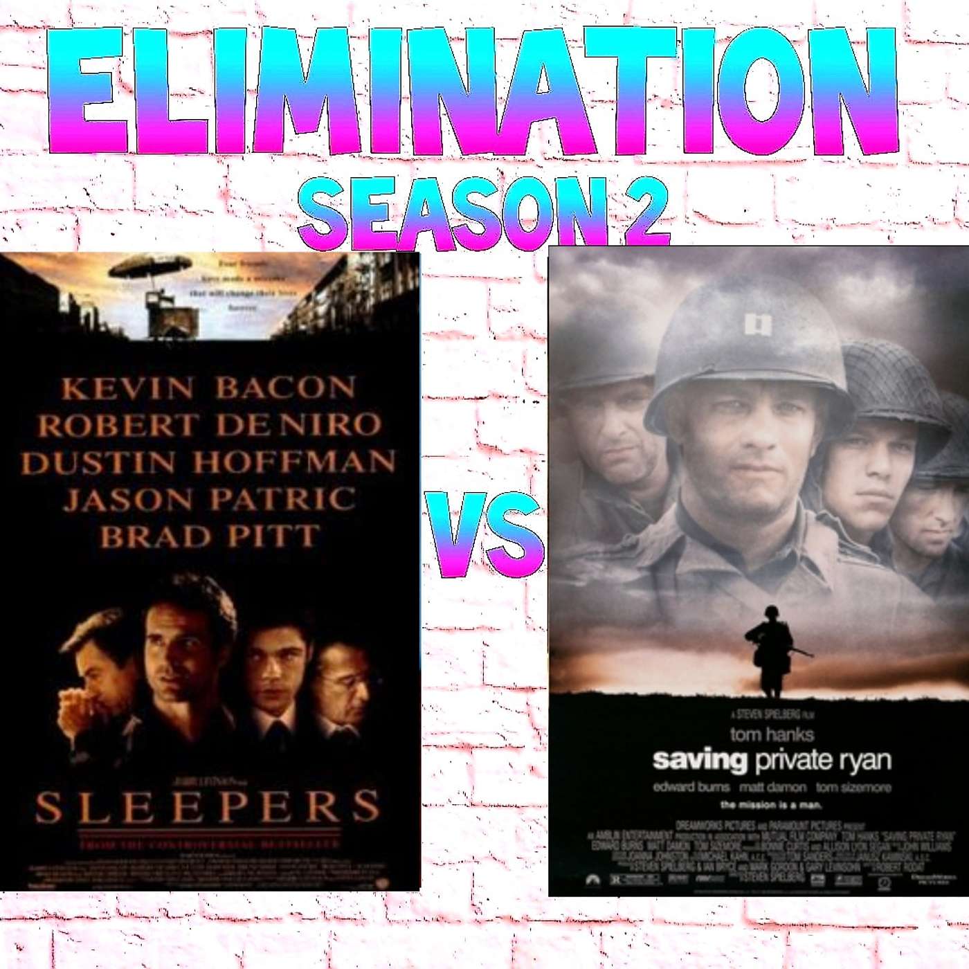 S2 - Rd3 - Sleepers Vs Saving Private Ryan