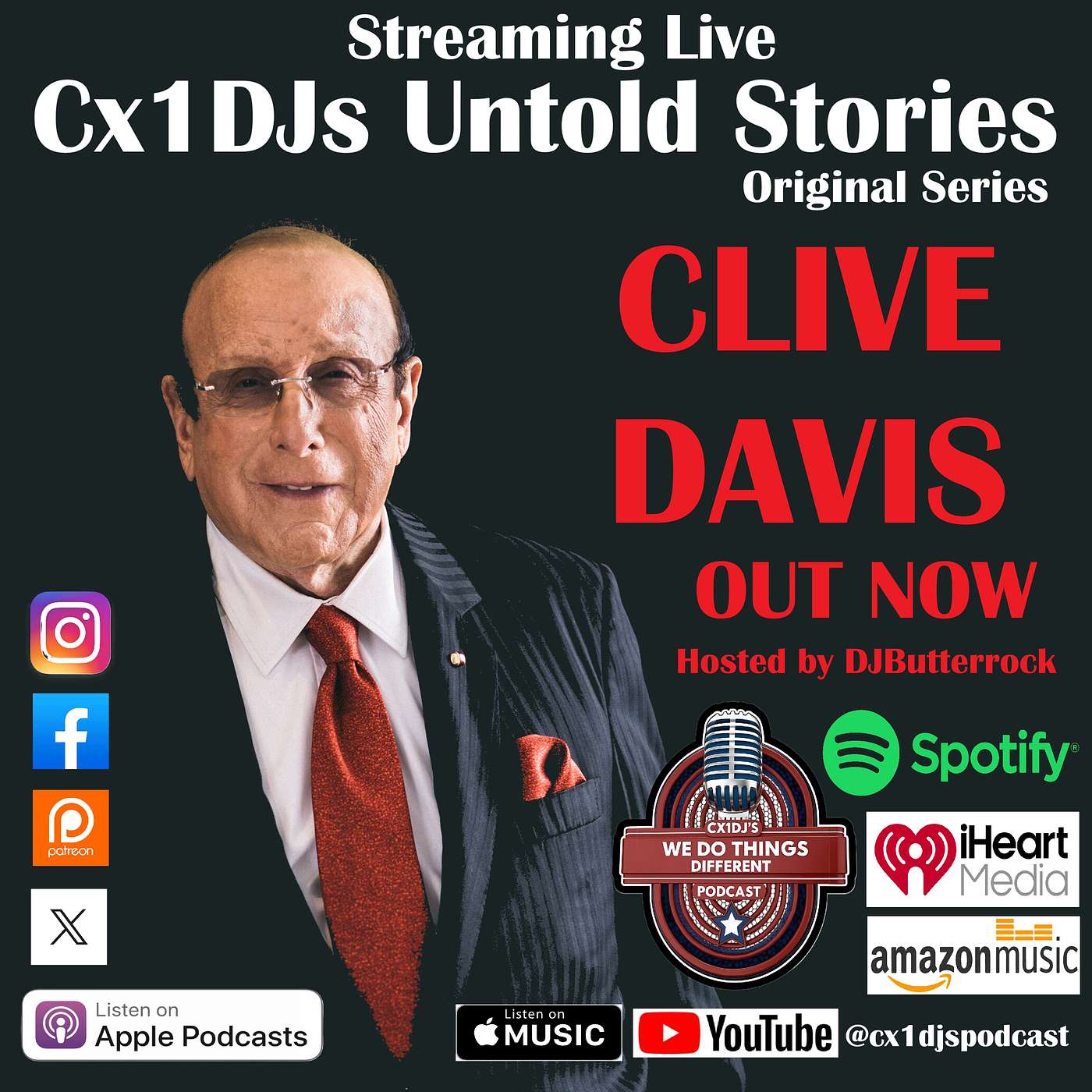 Cx1DJs We Do Things Different Podcast "Untold Stories of Clive Davis" hosted by DJButterrock episode artwork