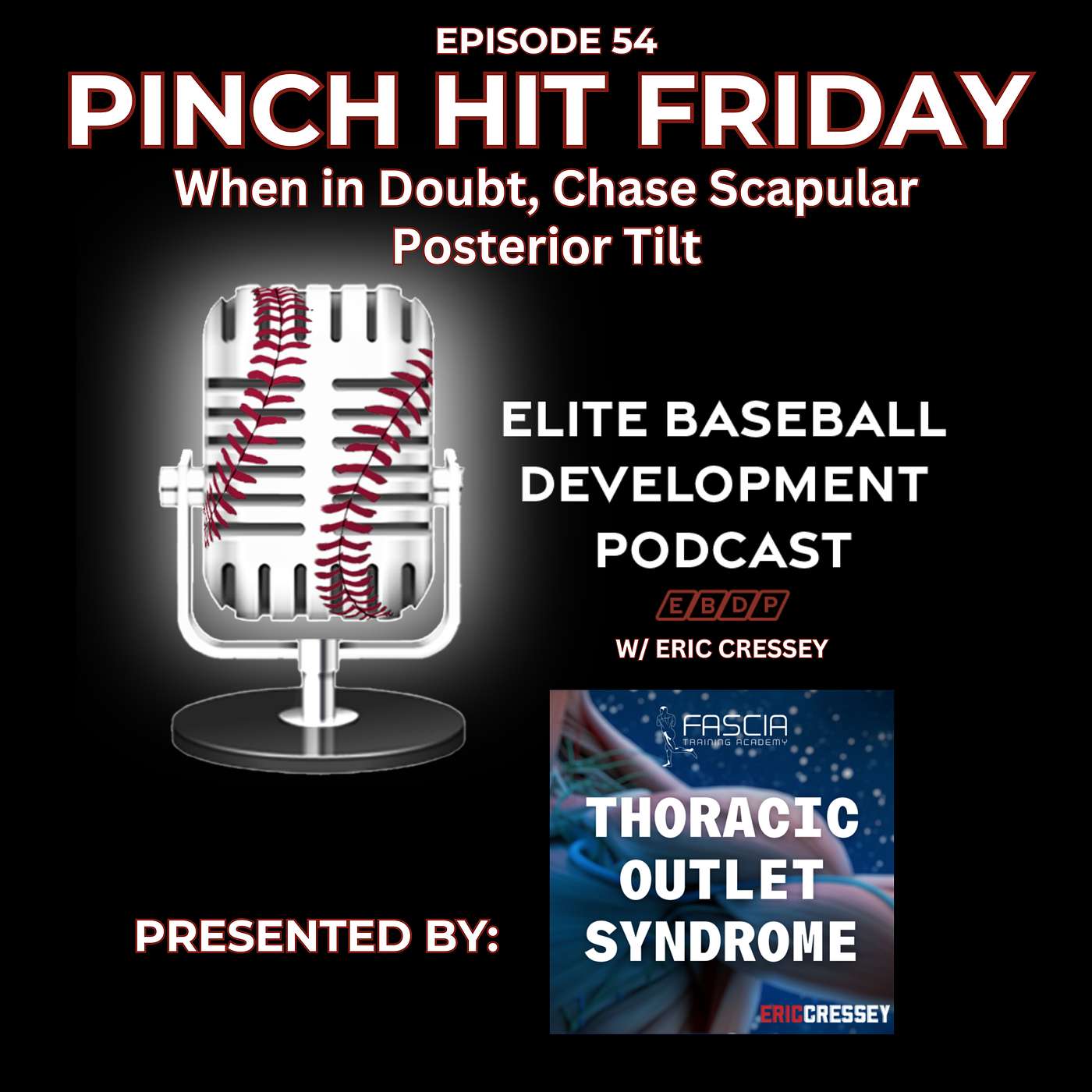 Pinch Hit Friday #54 - When in Doubt, Chase Scapular Posterior Tilt