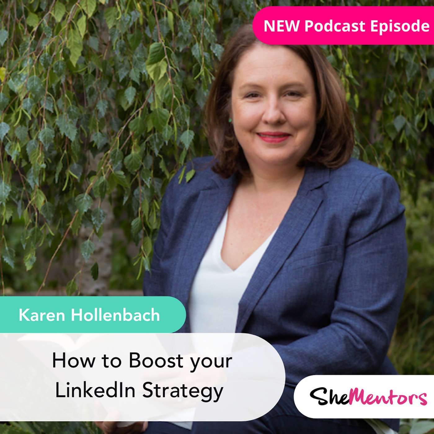 How to Boost Your LinkedIn Strategy with Karen Hollenbach