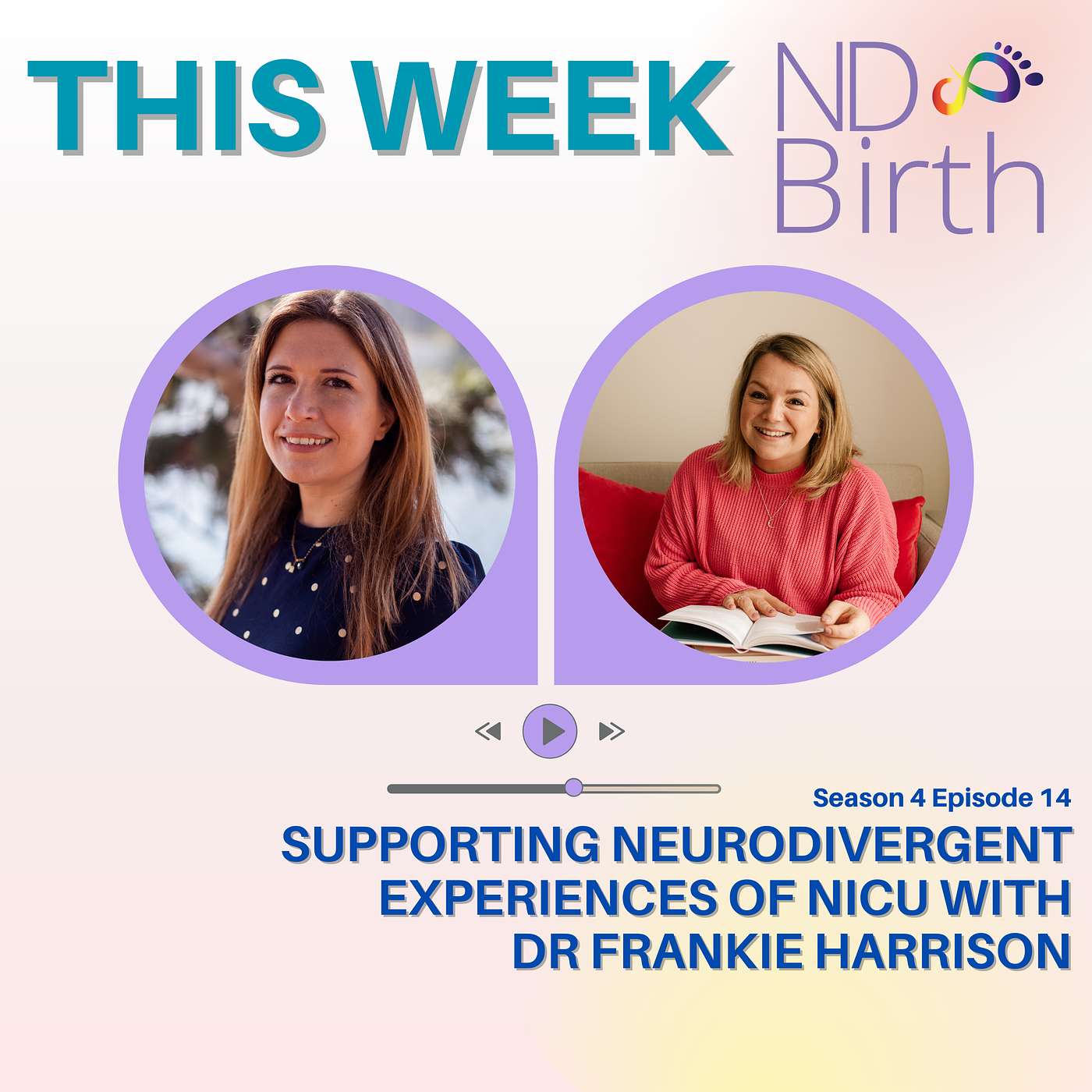 S4 Ep14: Supporting Neurodivergent Experiences of NICU with Dr Frankie Harrison