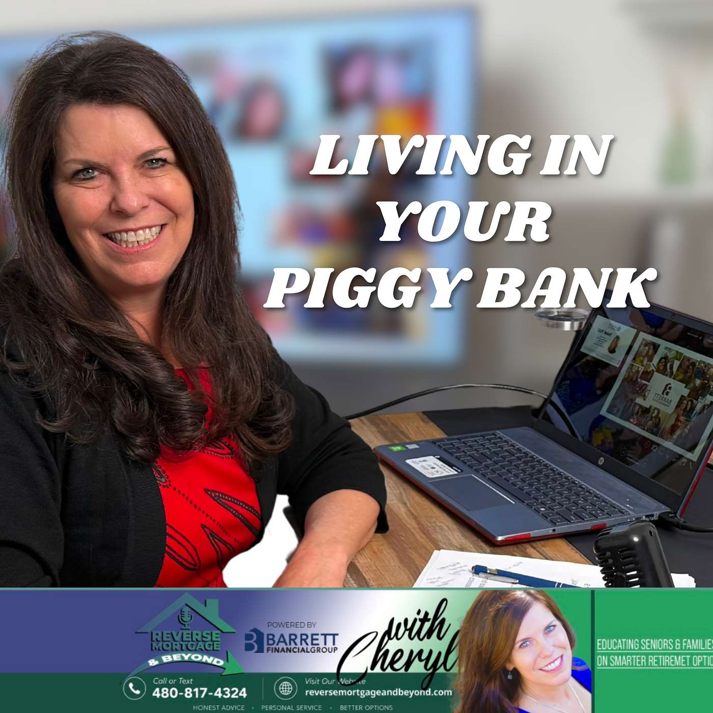 Living in Your Piggy Bank: The Truth About Reverse Mortgages Today episode artwork