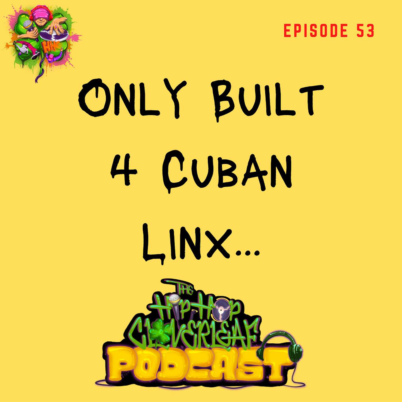The Hip Hop Cloverleaf Podcast