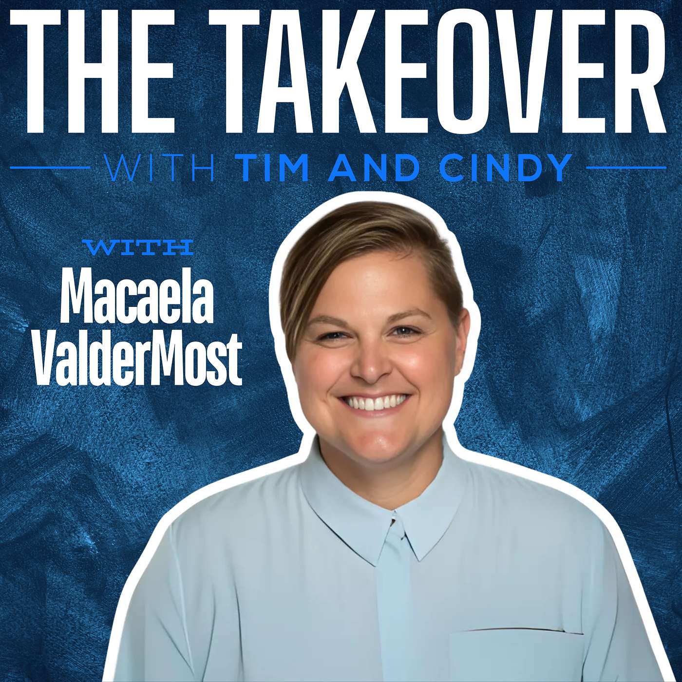 The Takeover with Tim and Cindy