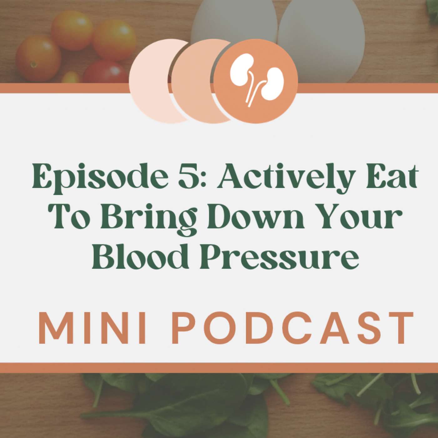 Actively Eat to Bring Your Blood Pressure Down episode artwork