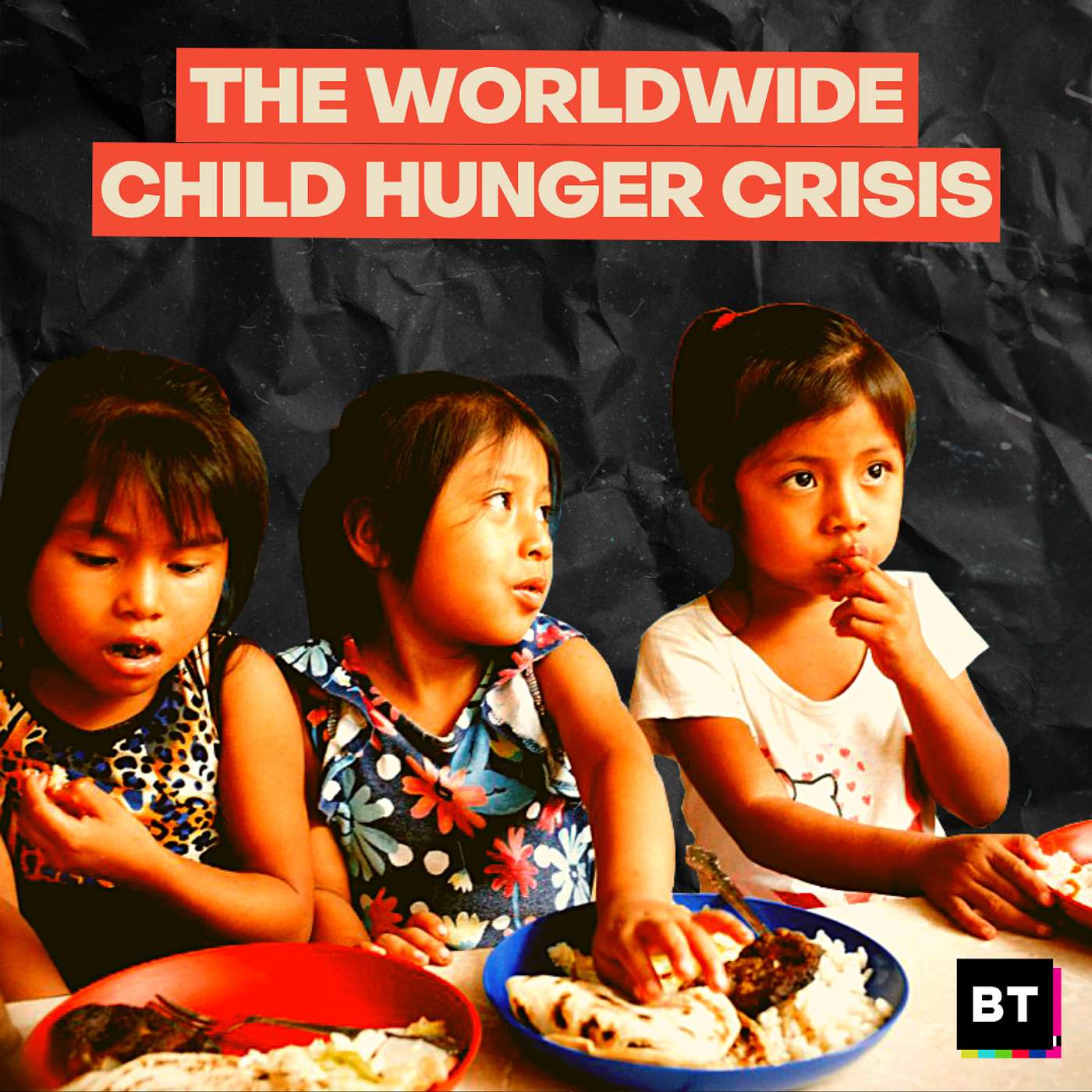 The Worldwide Child Hunger Crisis episode artwork