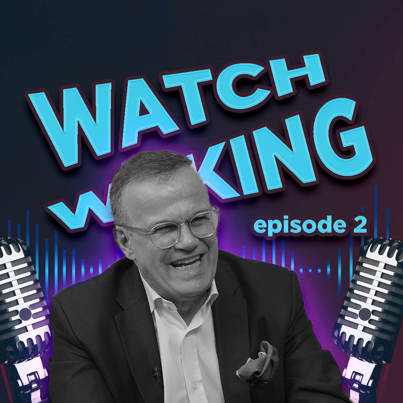 WATCHESTV - Watch Waking Podcast