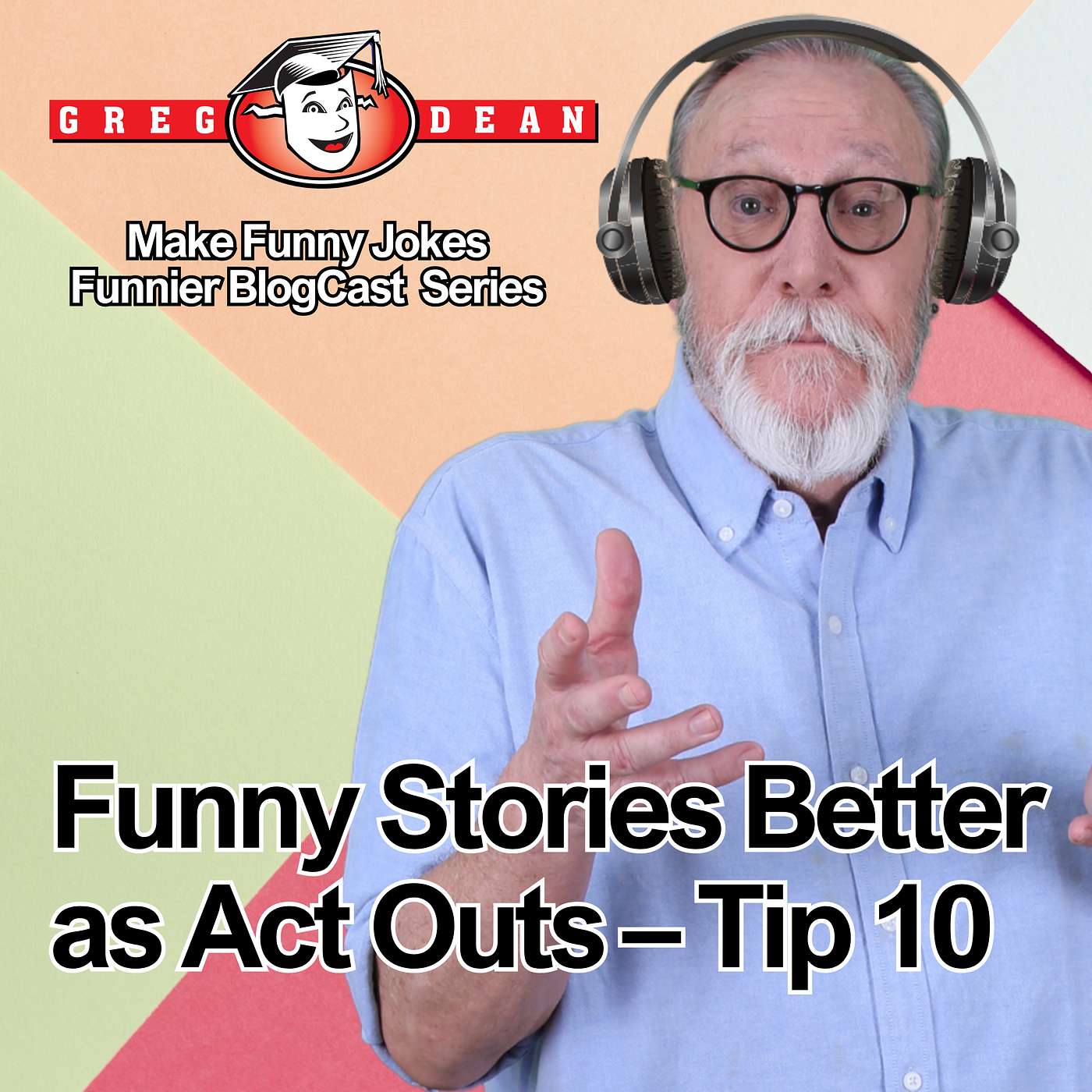Funny Stories Better with Act Outs  - Tip 10