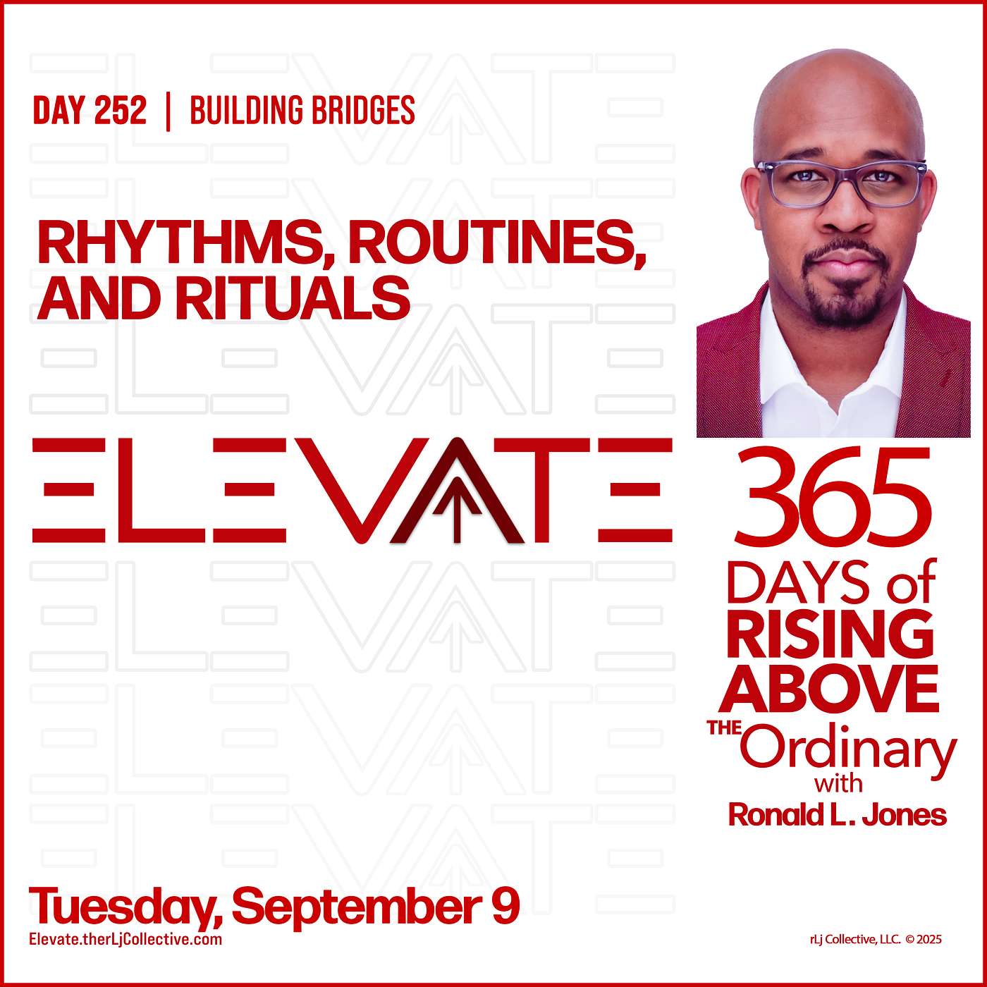 Day 252: Rhythms, Routines, and Rituals