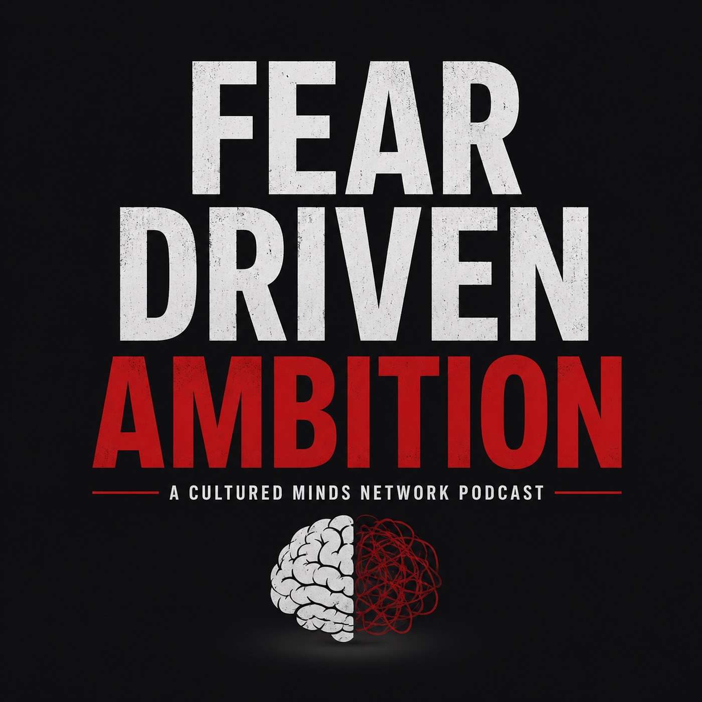 Fear Driven Ambition episode artwork