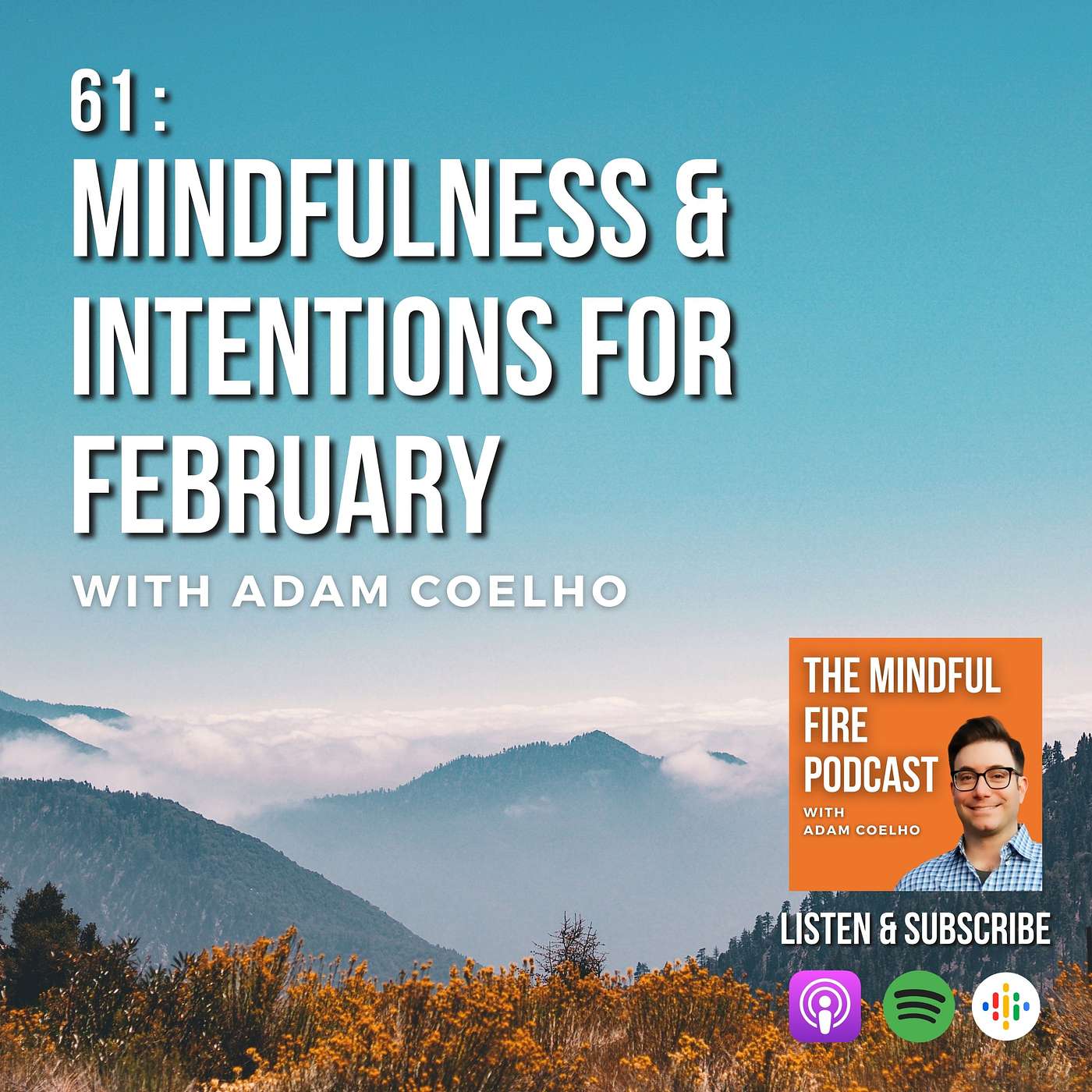 61 : Meditation - Mindfulness & Intentions for February - podcast episode cover