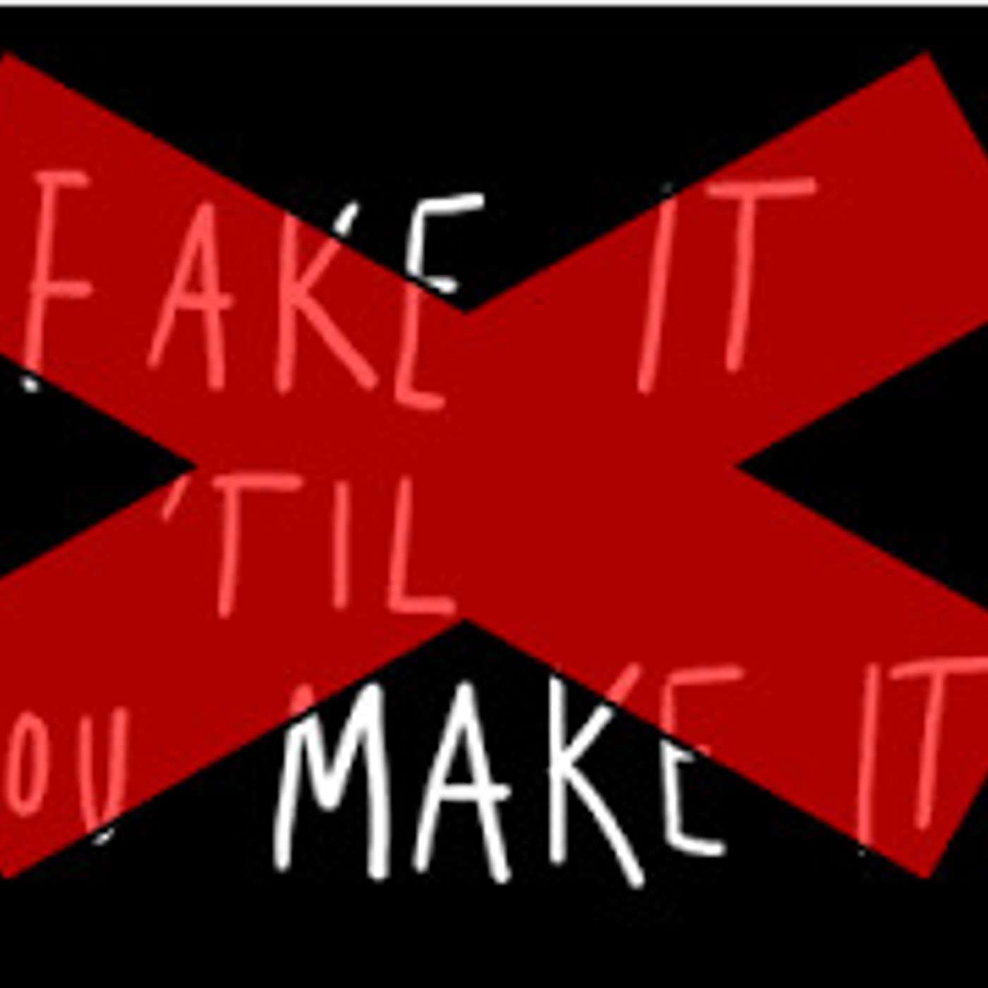 Episode 513 - Humilty: You Can't Fake It, 'Til You Make It.