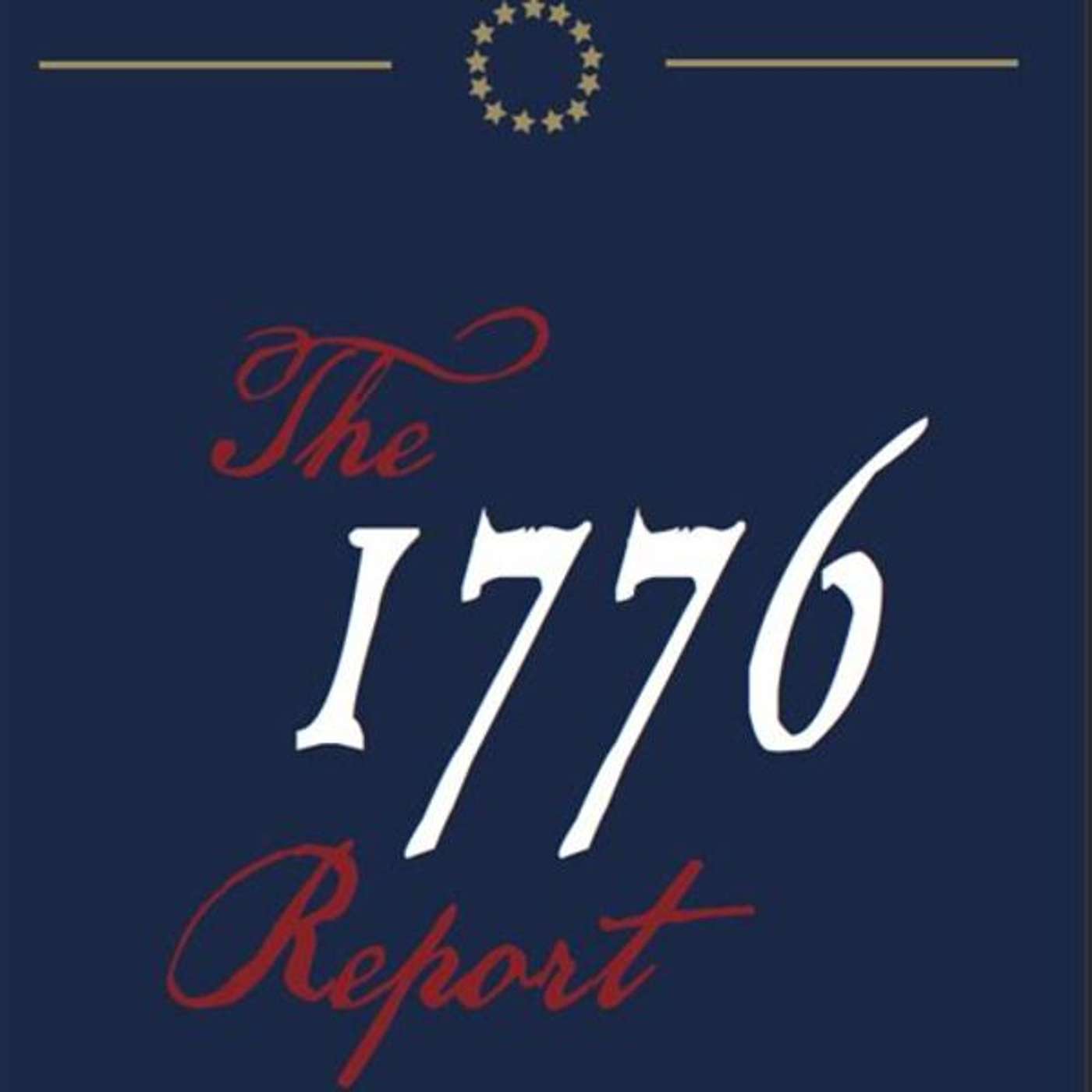 1776 Report - Challenges to America's Principles - Racism and Identity Politics episode artwork