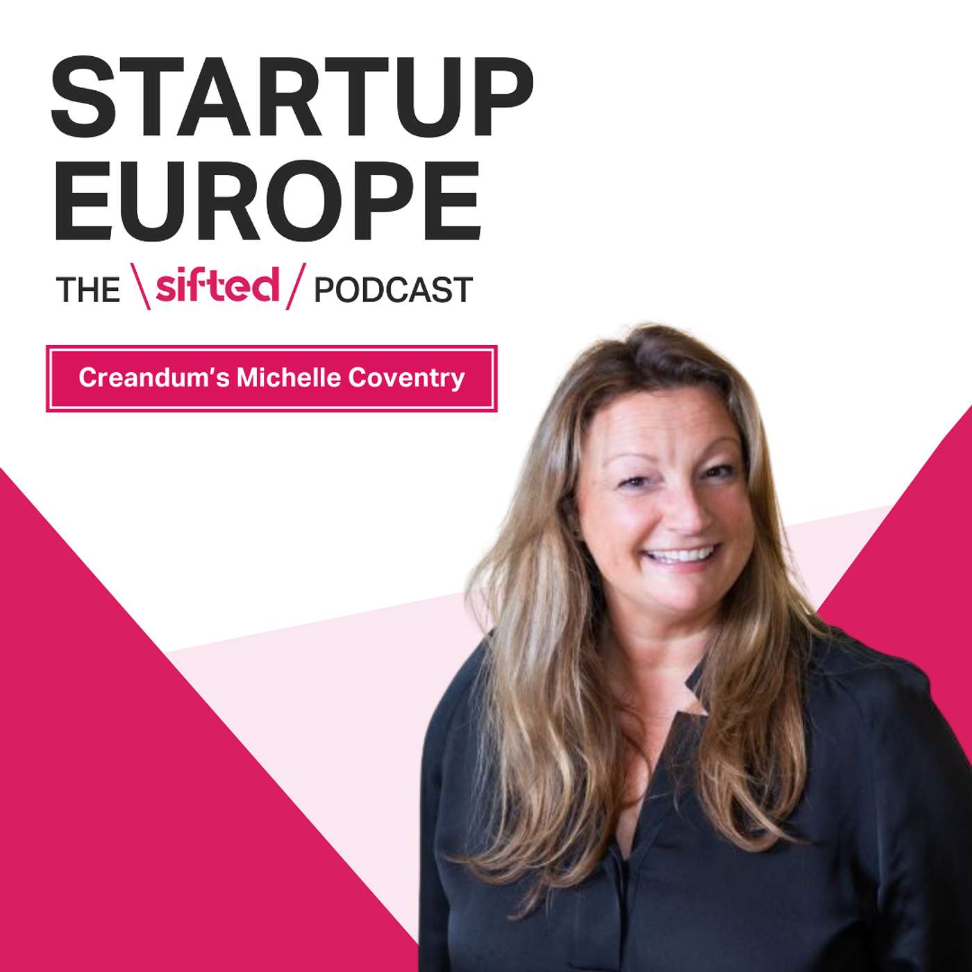 Creandum’s VP of talent Michelle Coventry: What it’s like being at the other end of Anton Osika’s WhatsApps