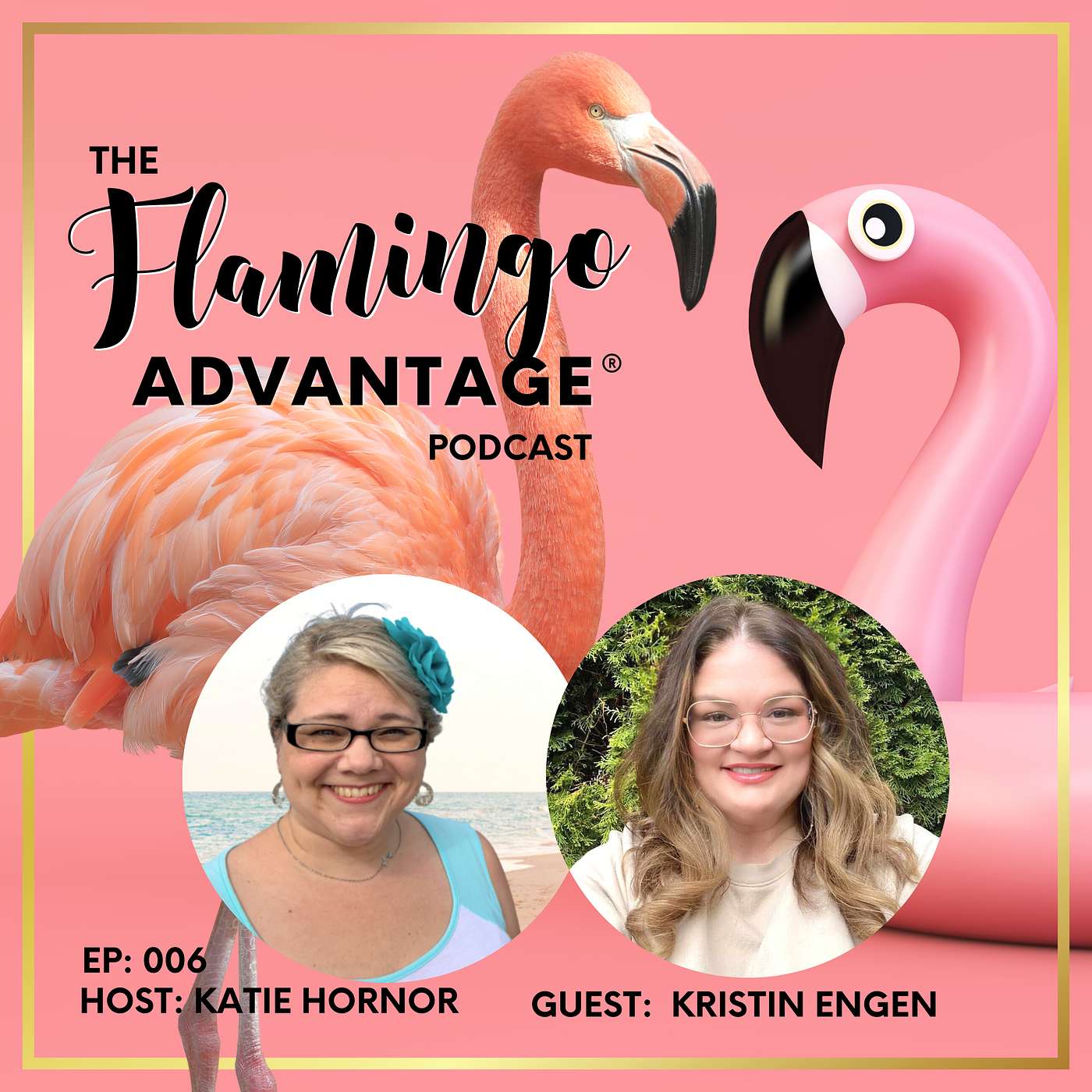 The Flamingo Advantage® with Katie Hornor