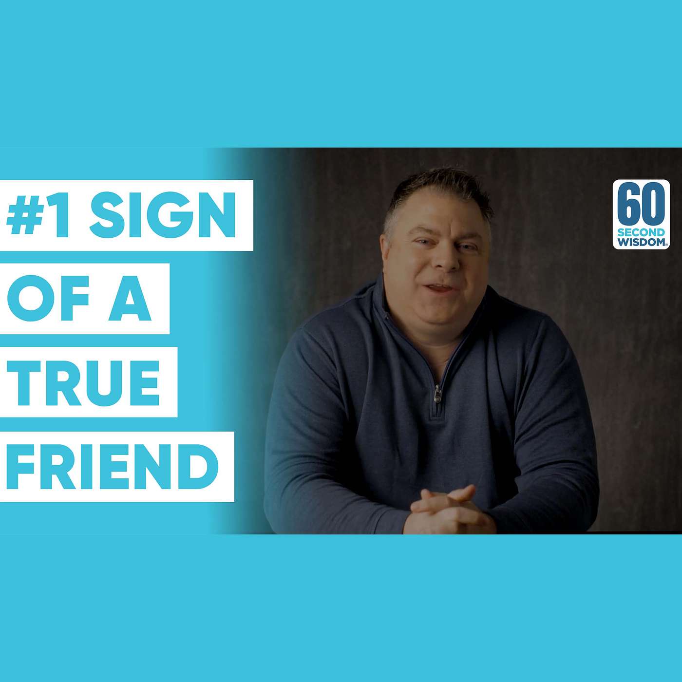 #1 SIGN of a True Friend - Matthew Kelly - 60 Second Wisdom