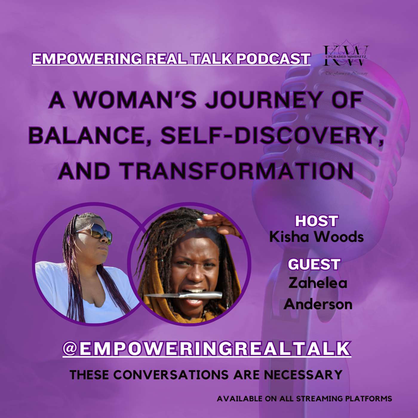 The Empowering Real Talk Podcast
