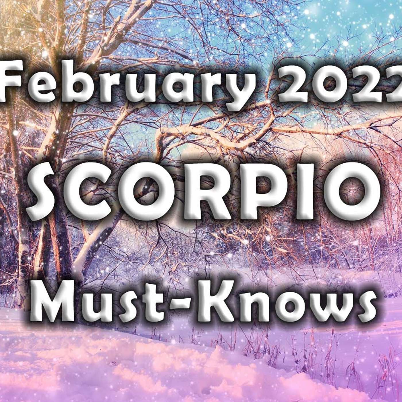 Scorpio February 2022 Astrology (Must-Knows) Horoscope Forecast (64 kbps)