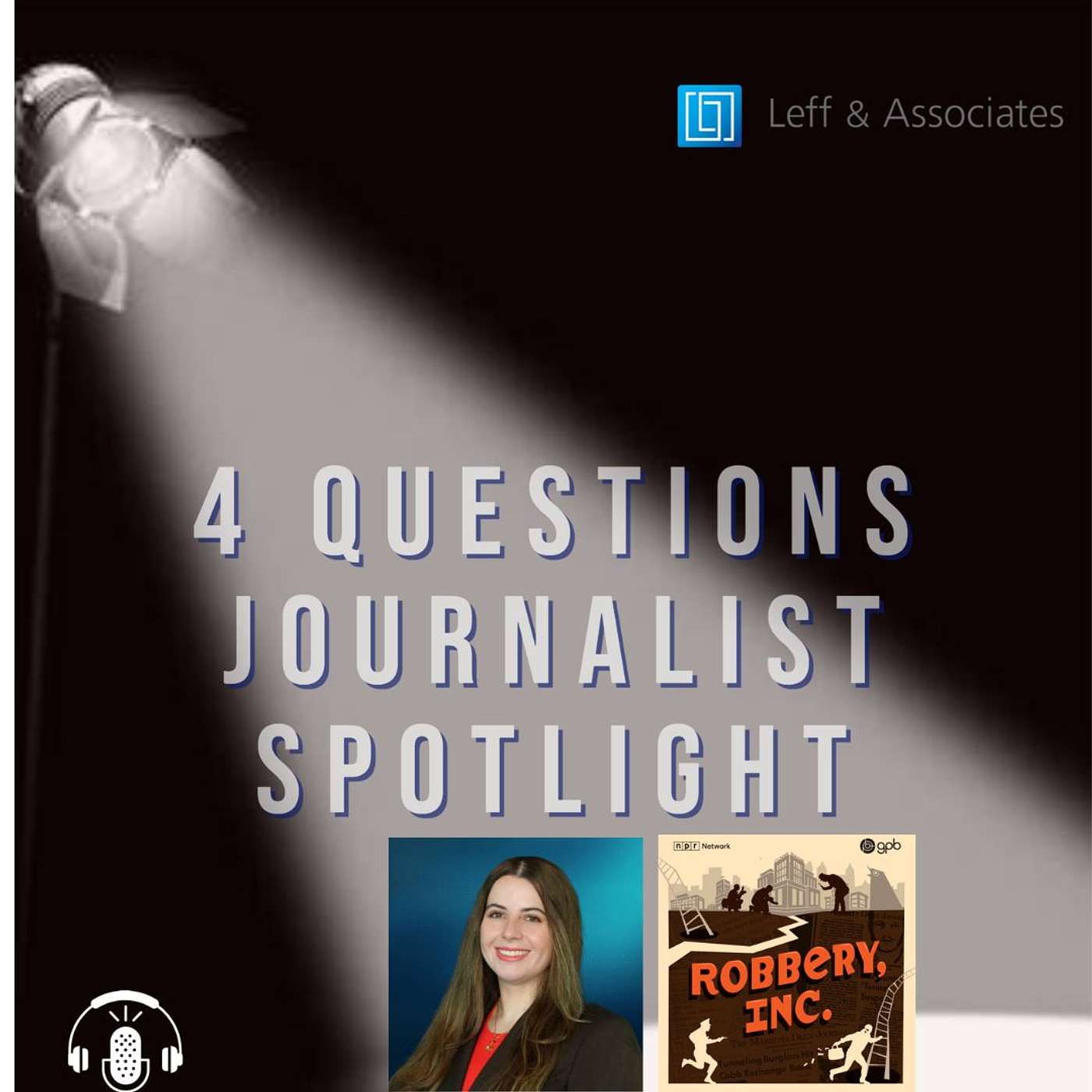 "4 Questions Journalist Spotlight" with Madison Hogan, Robbery, Inc.