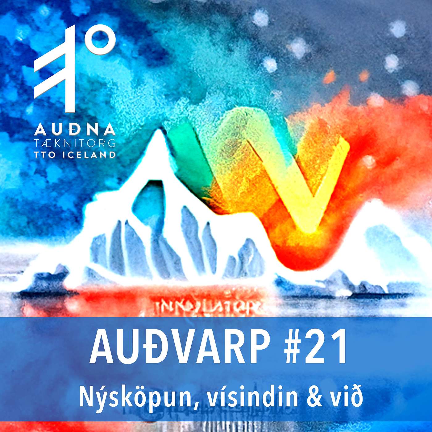 Auðvarp - Nýsköpun, Vísindin og við