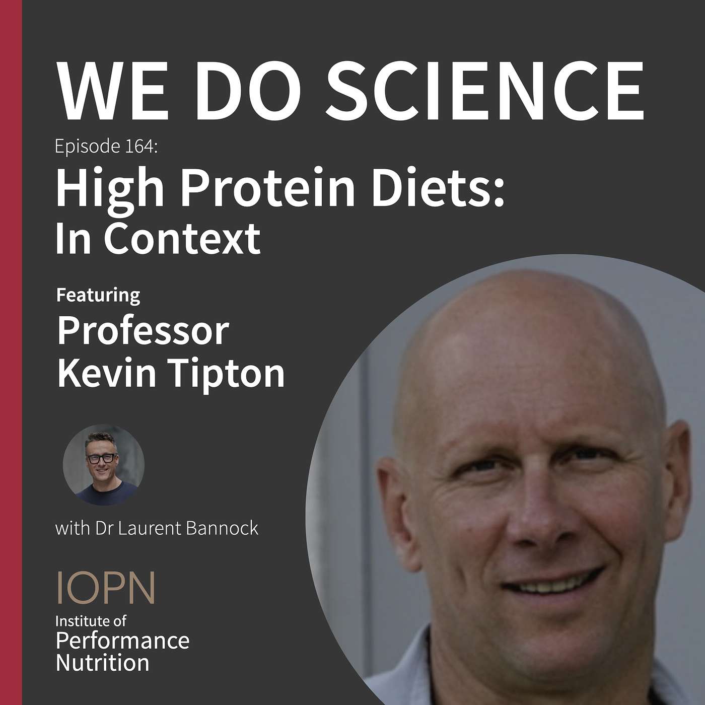 cover of episode "High Protein Diets: In Context" with Professor Kevin Tipton