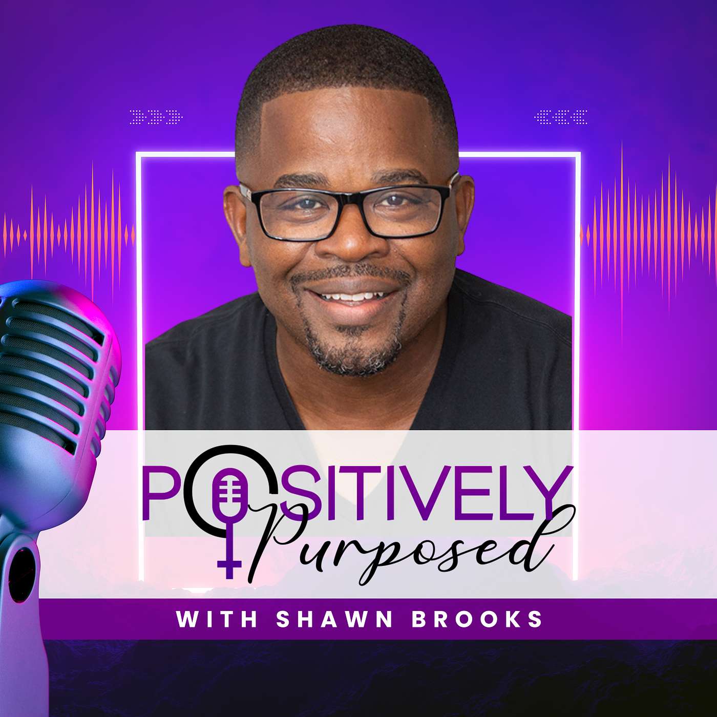 Positively Purposed