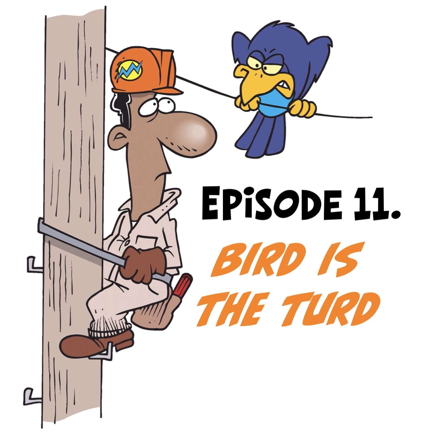 cover of episode Bird is the Turd