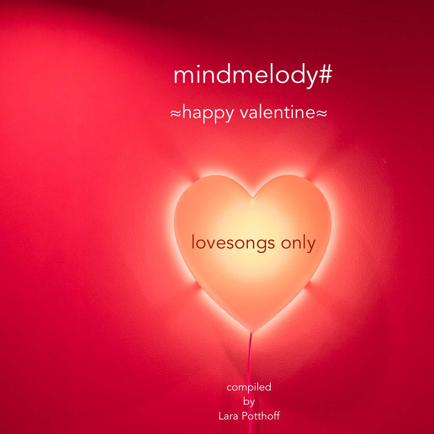 mindmelody# by Lara Potthoff ≈valentines special≈ 14.02.2023