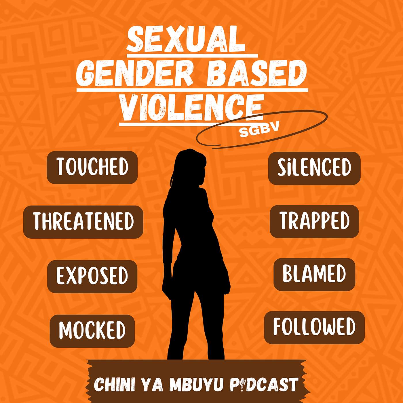 Sexual Gender Based Violence (SGBV)