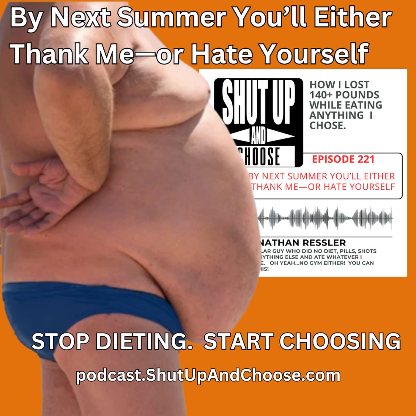 Shut Up And Choose - STOP DIETING. START CHOOSING.