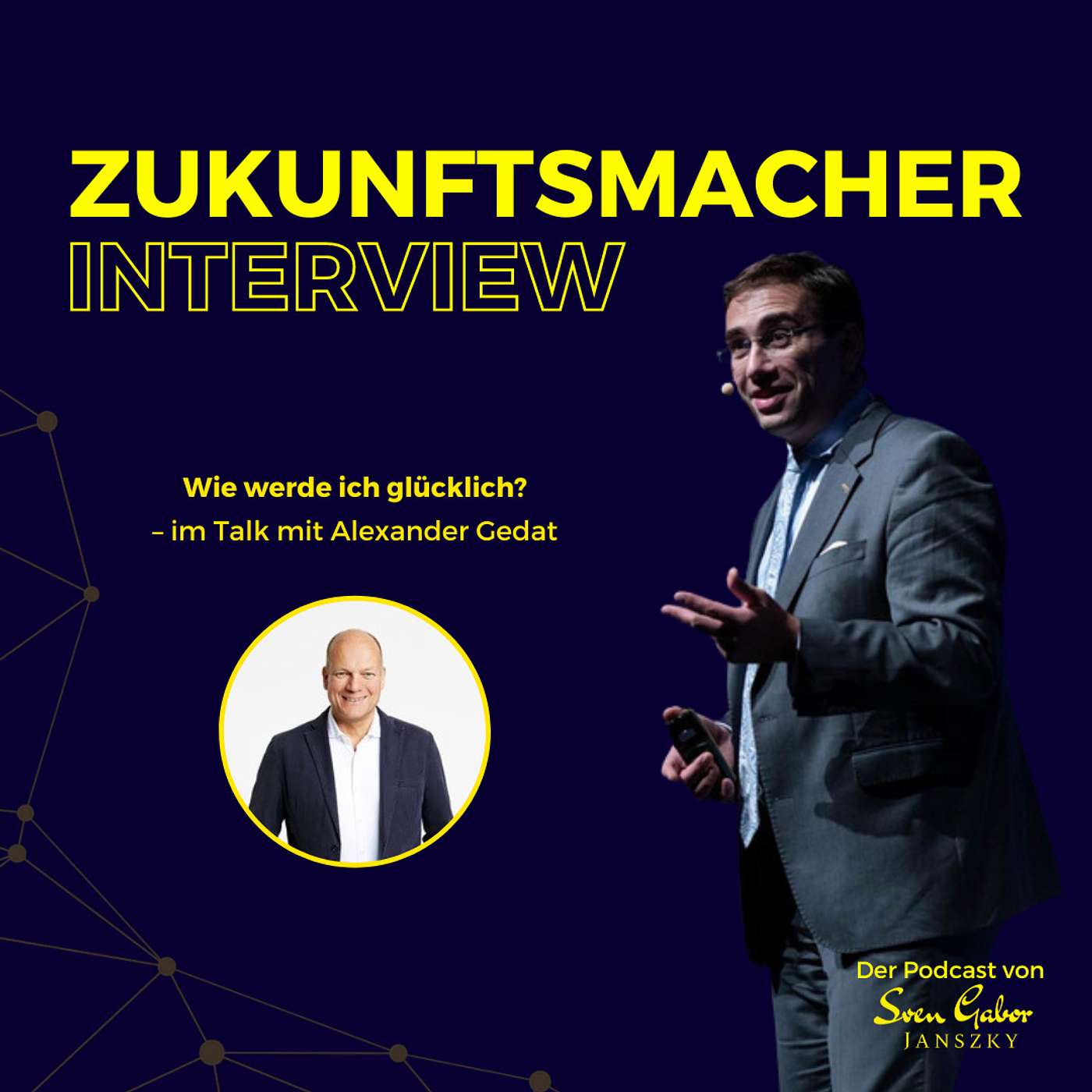 Sven Gabor Janszky | Zukunftsmacher Podcast