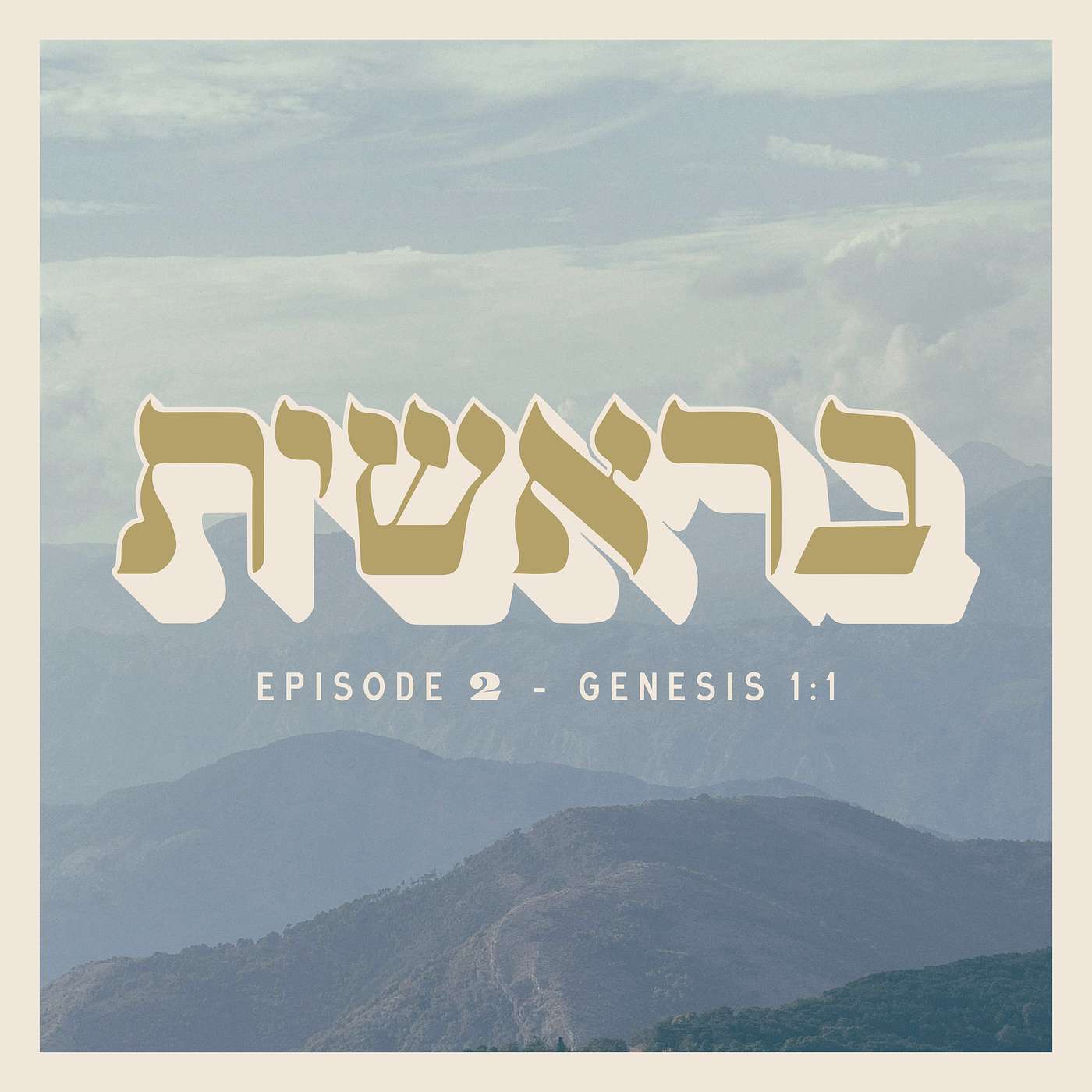 EPISODE 2 - GENESIS 1:1