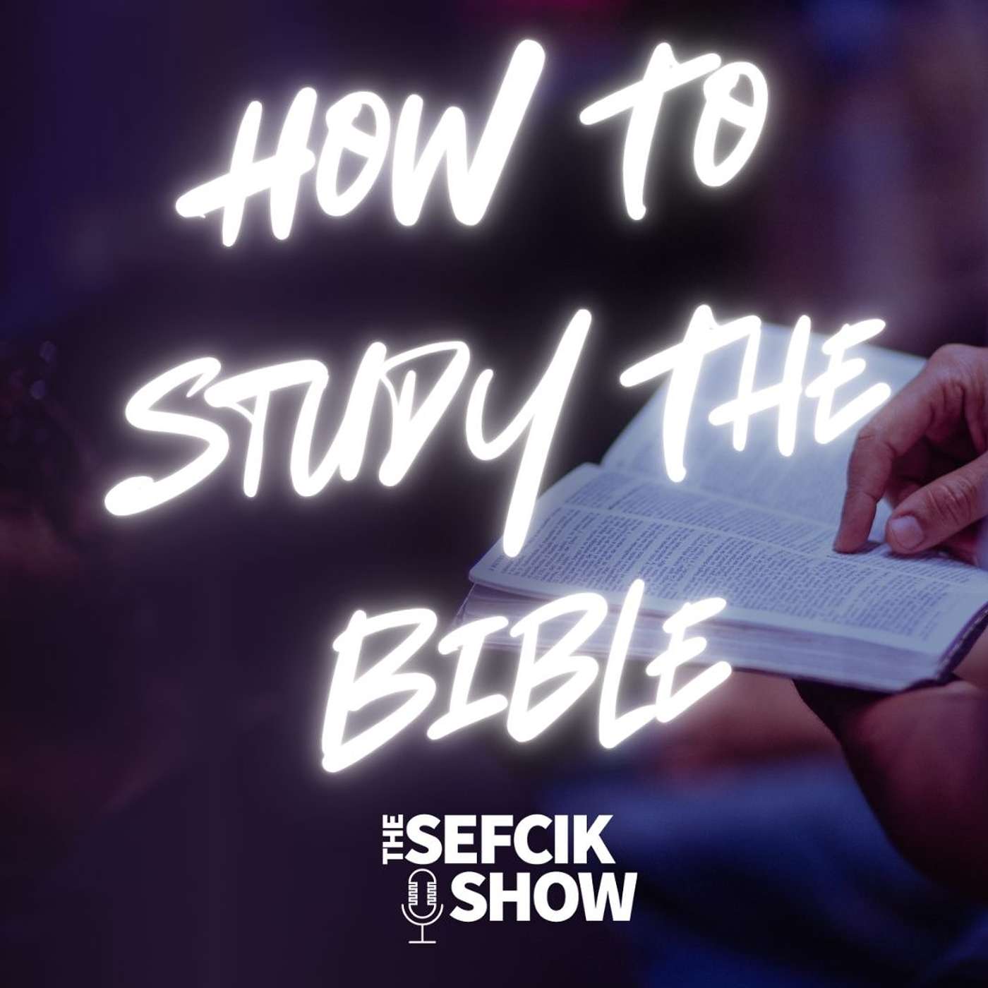 How To Study the Bible episode artwork