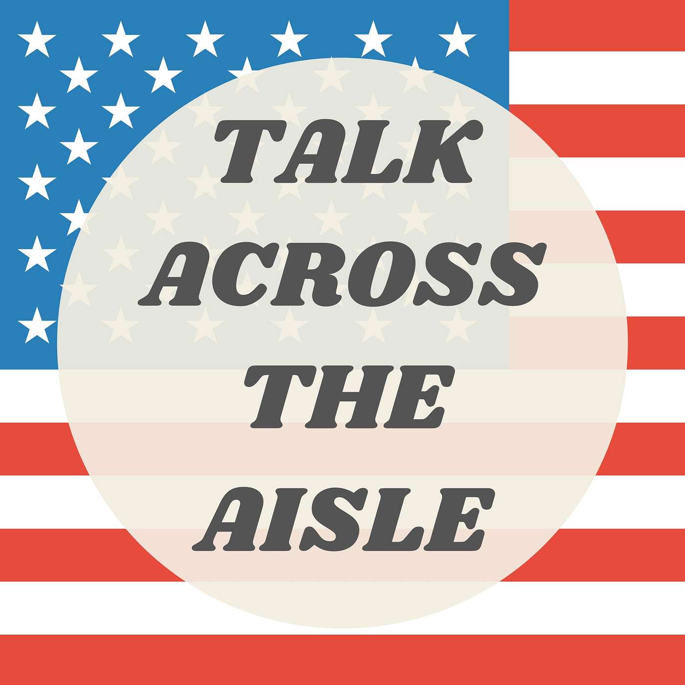 Talk Across The Aisle