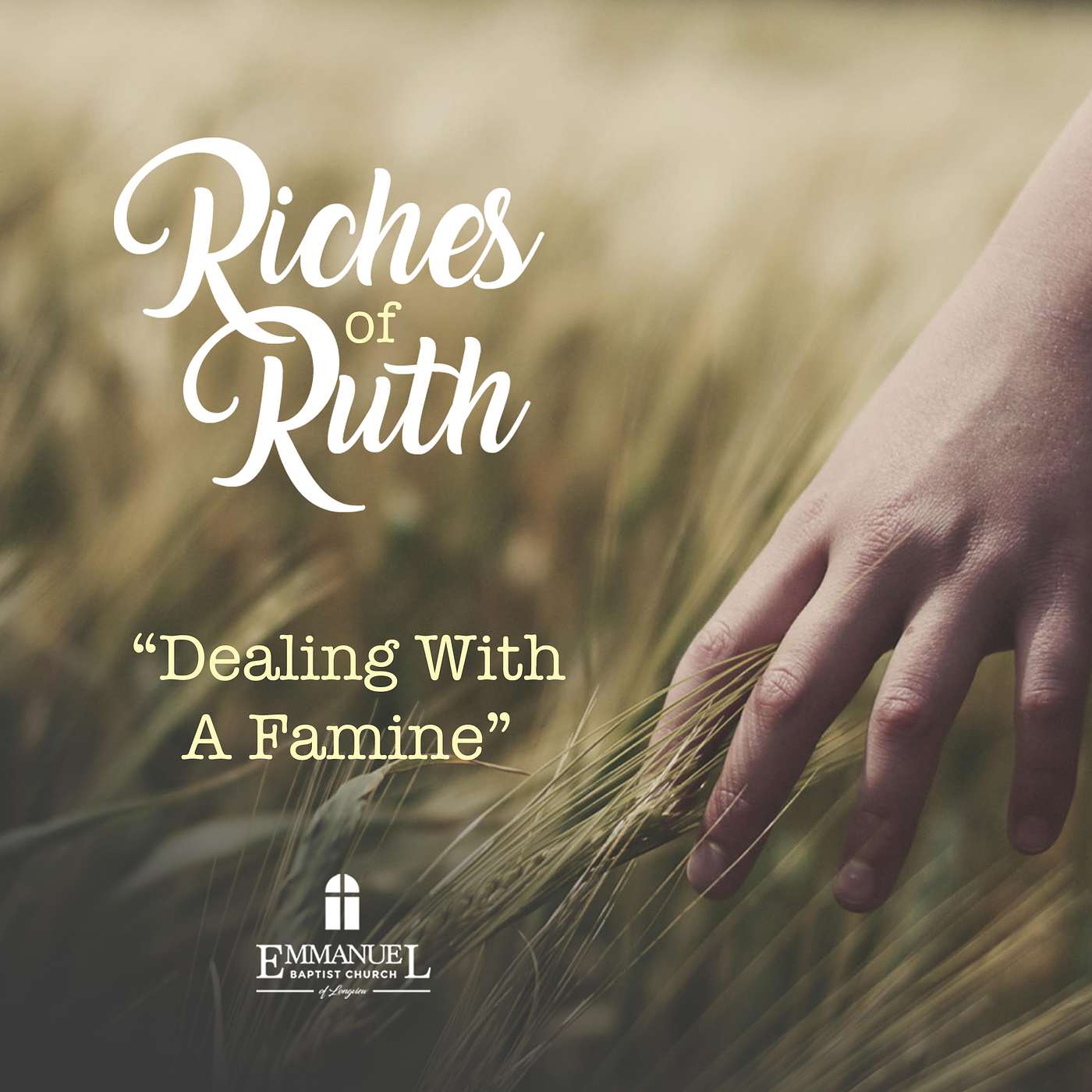 Riches of Ruth: Dealing With A Famine - Wednesday Bible Study 10/19/2022 - Pastor Bob Gray II episode artwork