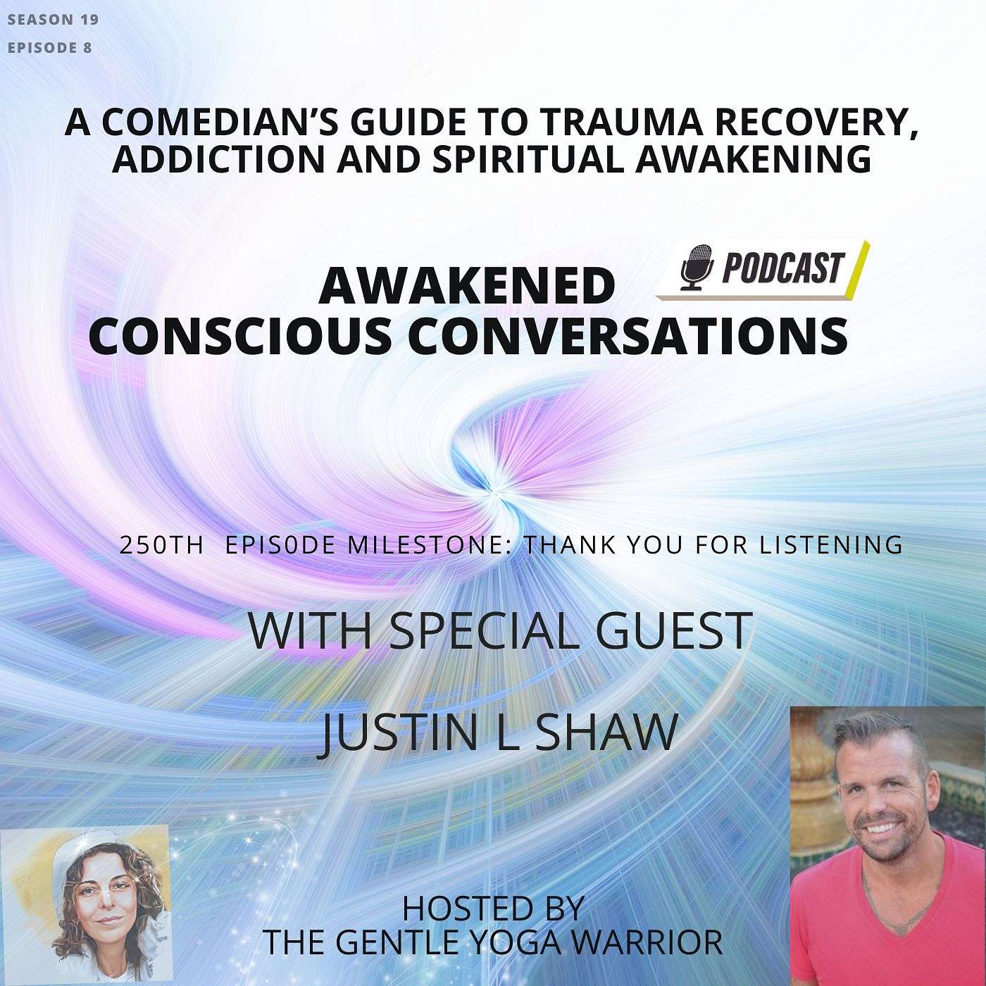 A Comedian’s Guide To Trauma Recovery, Addiction And Spiritual Awakening