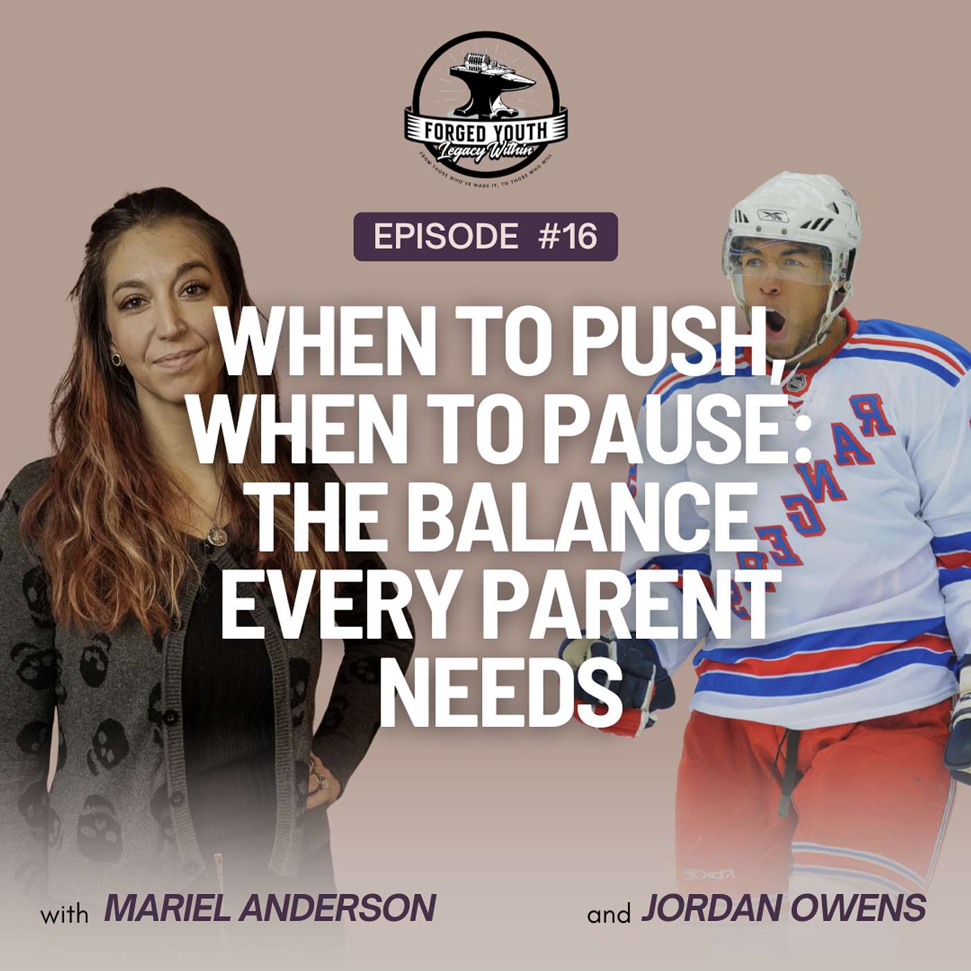 Ep. 16 - When to Push, When to Pause: The Balance Every Parent Needs to Get Right with Mariel and Jordan