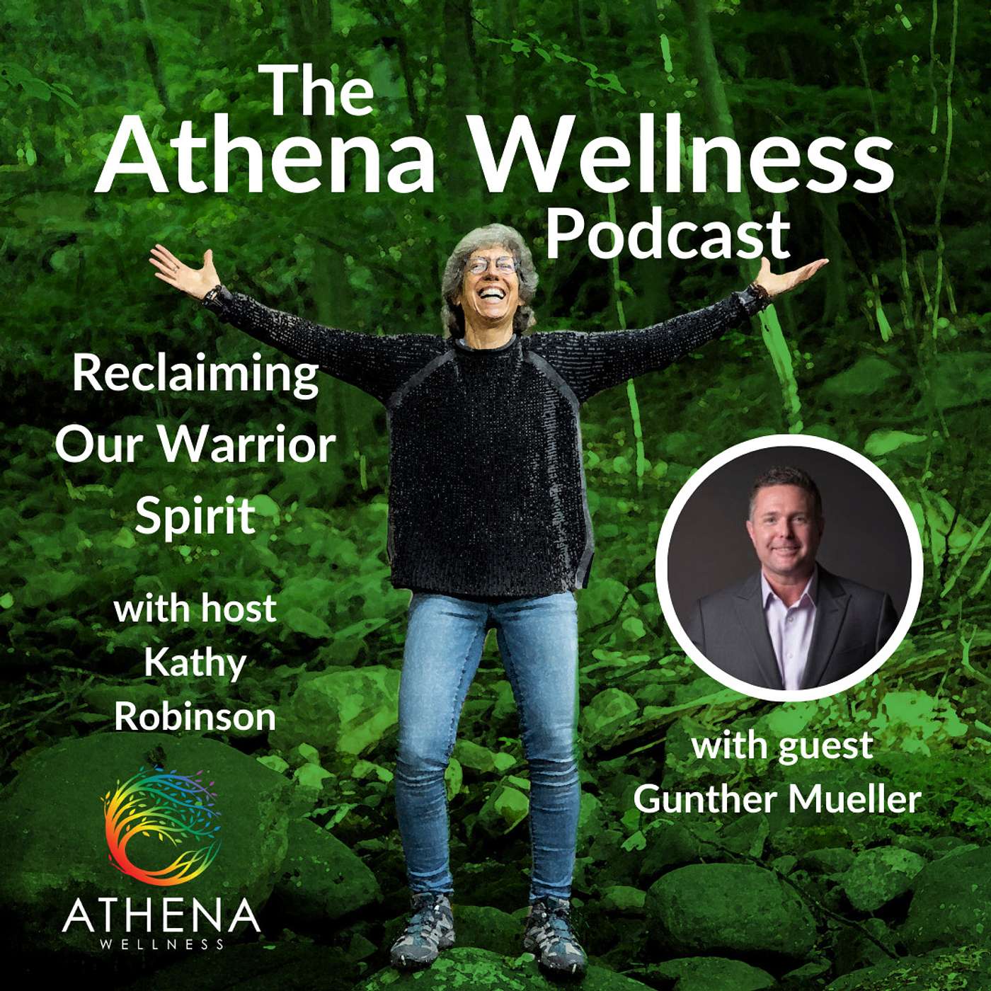 Athena Wellness Podcast - Reclaiming Our Warrior Spirit
