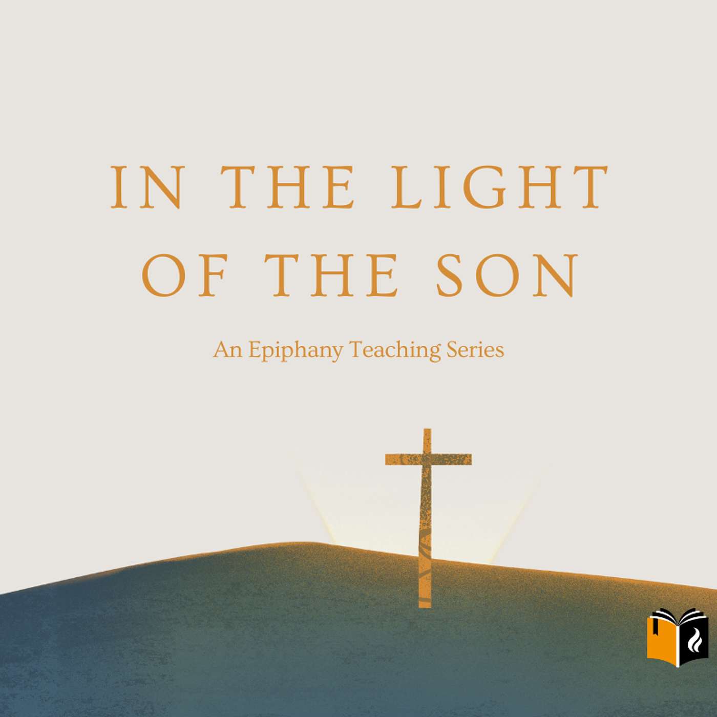 In Light of the Son: Stay Alert