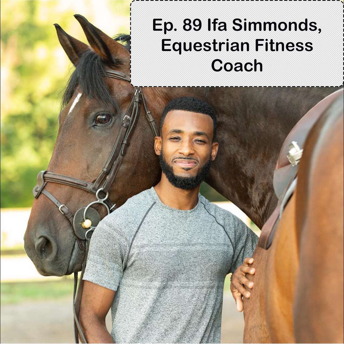 Ep. 89 Ifa Simmonds, Equestrian Personal Fitness Coach