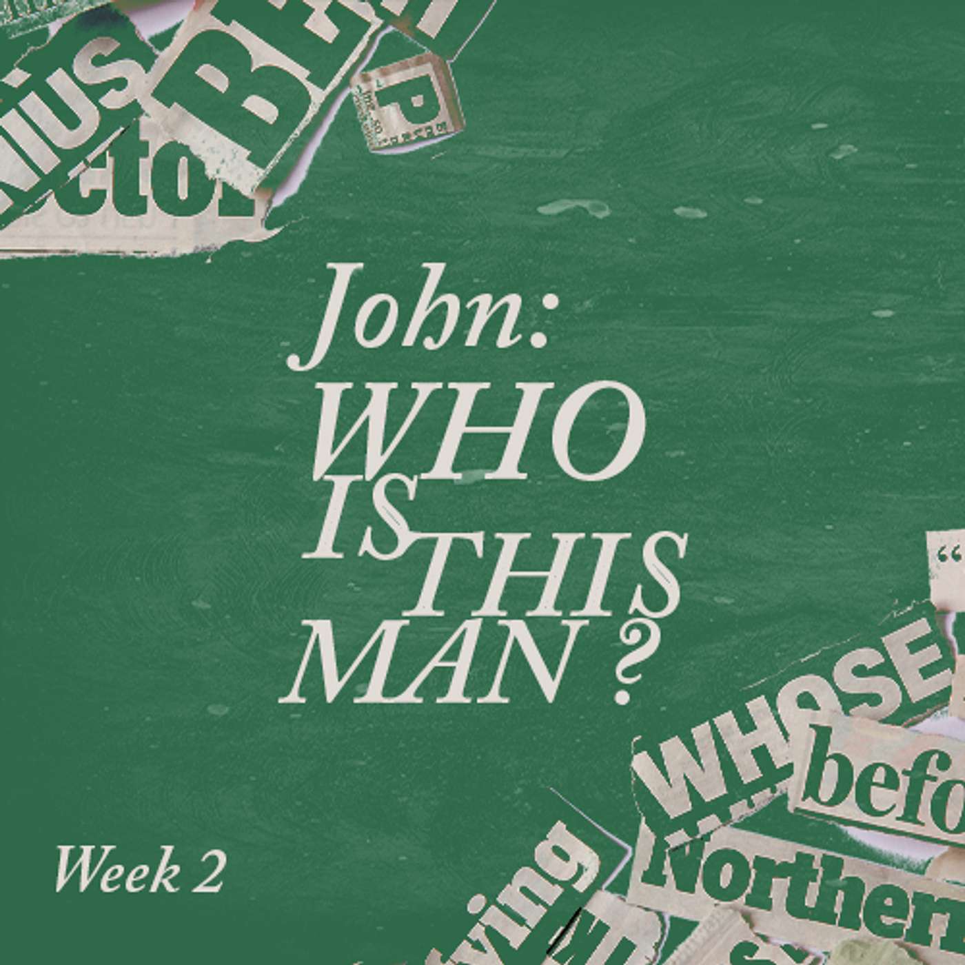 John: Who Is This Man? | Week 2 | Preaching Bonanza