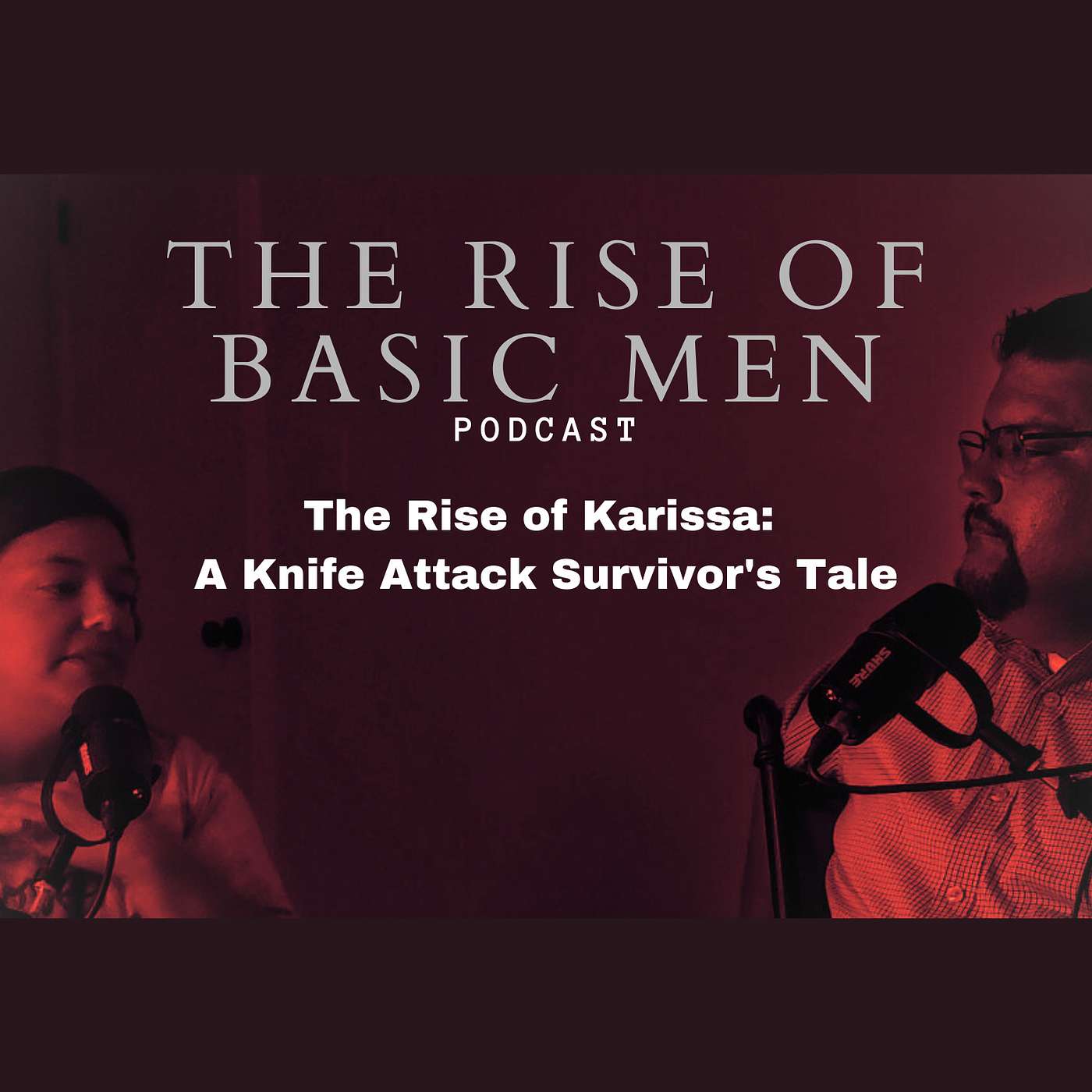 Episode 8 | The Rise of Karissa: A Knife Attack Survivor's Tale