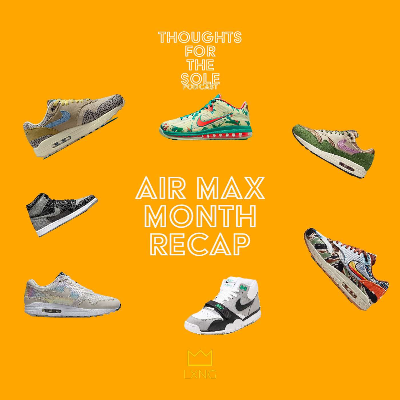 Air Max Month Recap
