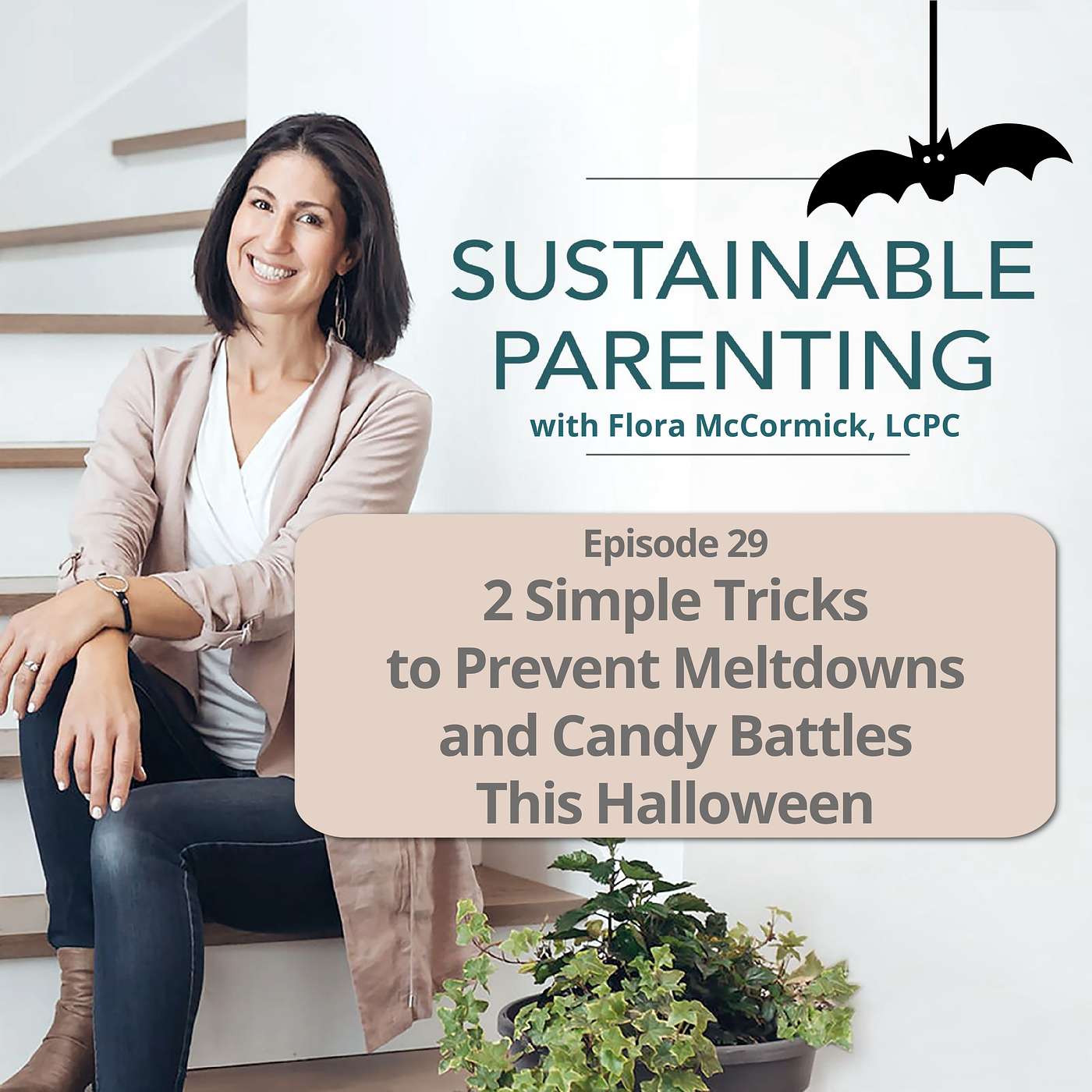 29. 2 Simple Tricks to Prevent Meltdowns and Candy Battles This Halloween episode artwork