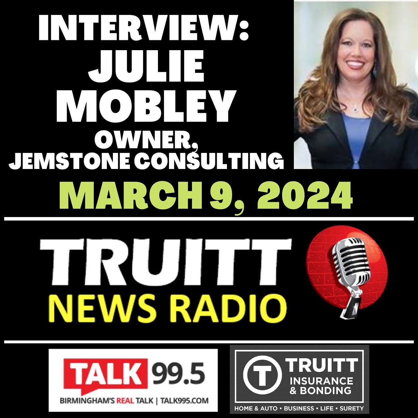 INTERVIEW: Julie Mobley, owner of Jemstone Consulting, from our March 9, 2024 TRUITT NEWS RADIO Show