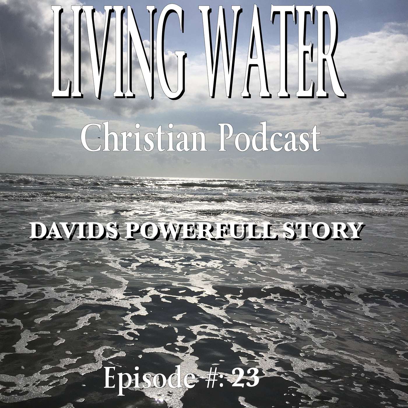 cover of episode DAVID'S STORY, A POWERFUL TESTIMONY!